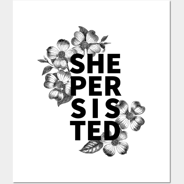 She Persisted Wall Art by kbaumer